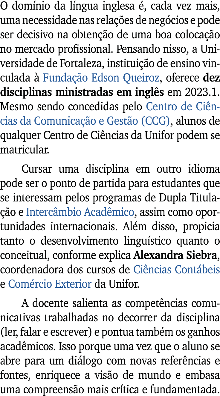 O dom nio da l ngua inglesa , cada vez mais, uma necessidade nas rela  es de neg cios e pode ser decisivo na obten  ...