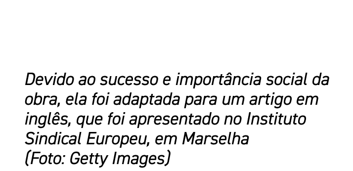 Devido ao sucesso e import ncia social da obra, ela foi adaptada para um artigo em ingl s, que foi apresentado no Ins...