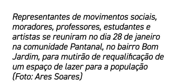 Representantes de movimentos sociais, moradores, professores, estudantes e artistas se reuniram no dia 28 de janeiro ...