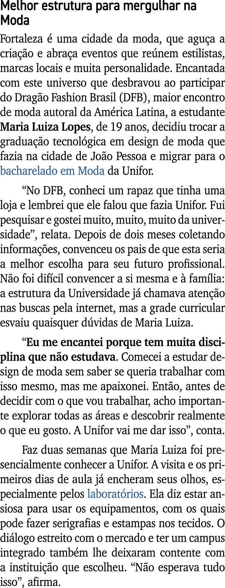 Melhor estrutura para mergulhar na Moda Fortaleza  uma cidade da moda, que agu a a cria  o e abra a eventos que re n...