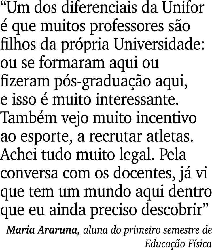 “Um dos diferenciais da Unifor  que muitos professores s o filhos da pr pria Universidade: ou se formaram aqui ou fi...
