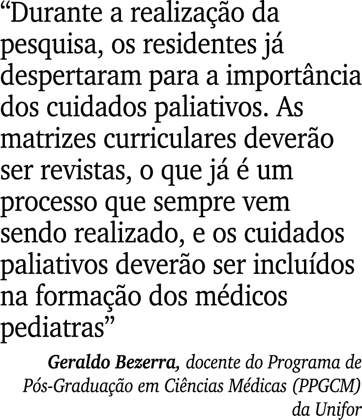 “Durante a realiza o da pesquisa, os residentes j  despertaram para a import ncia dos cuidados paliativos. As matriz...