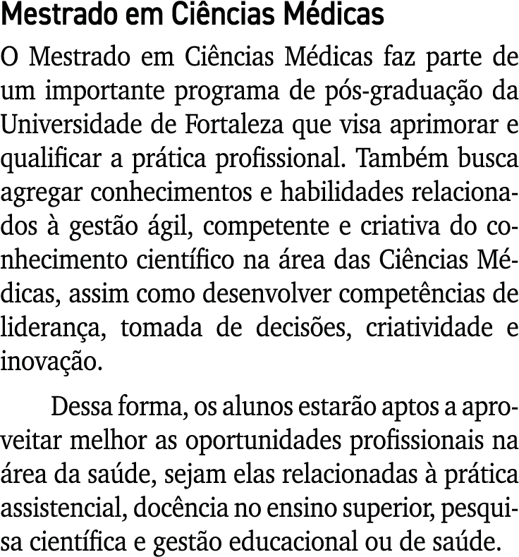 Mestrado em Ci ncias M dicas O Mestrado em Ci ncias M dicas faz parte de um importante programa de p s gradua o da U...