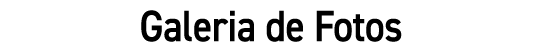 Galeria de Fotos