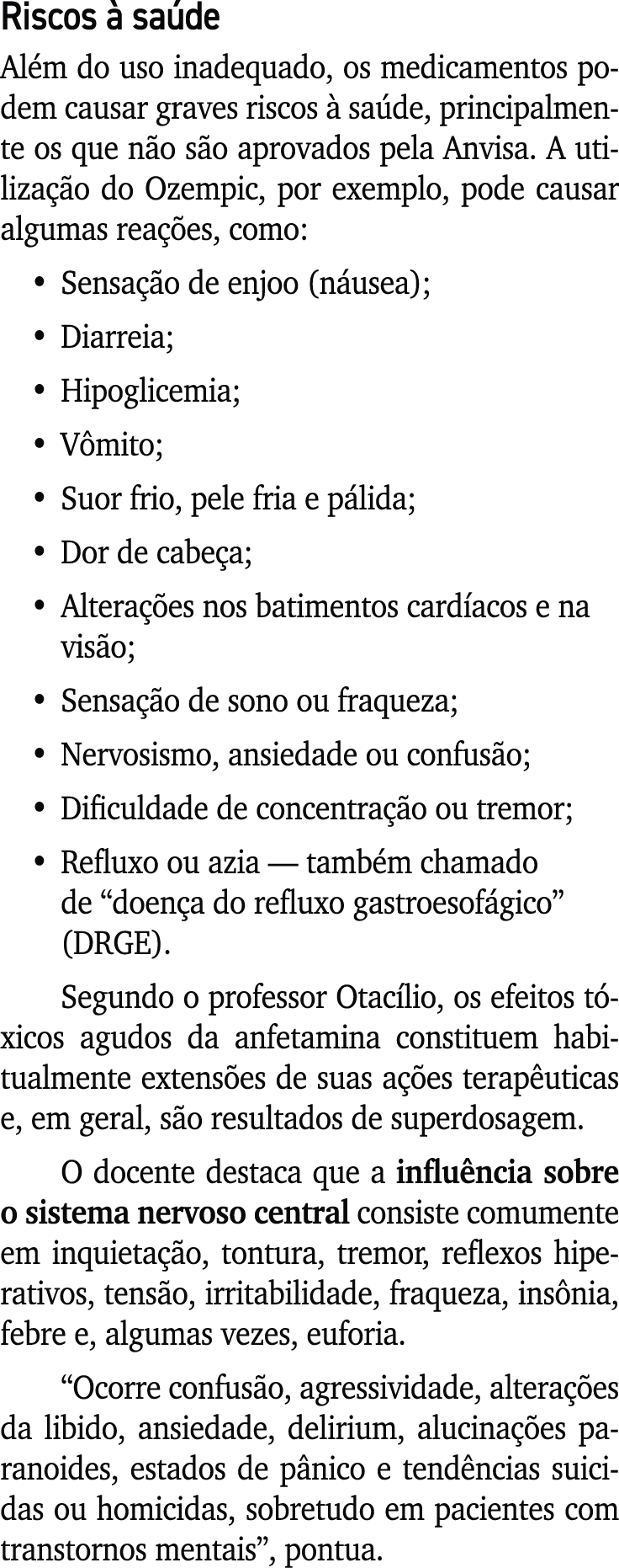 Riscos  sa de Al m do uso inadequado, os medicamentos podem causar graves riscos   sa de, principalmente os que n o ...