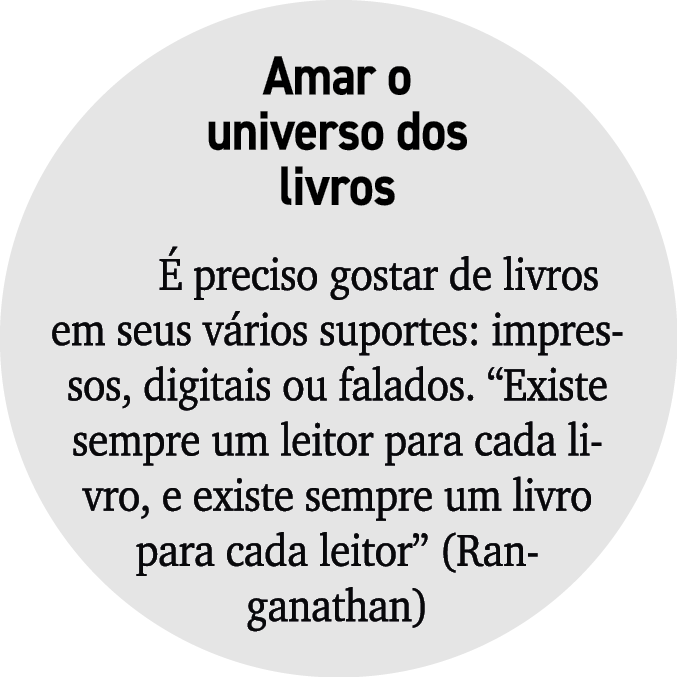 Amar o universo dos livros  preciso gostar de livros em seus v rios suportes: impressos, digitais ou falados. “Exist...