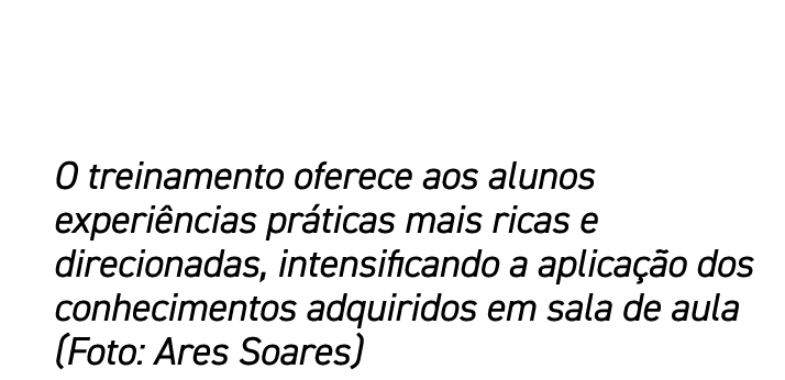 O treinamento oferece aos alunos experi ncias pr ticas mais ricas e direcionadas, intensificando a aplica o dos conh...