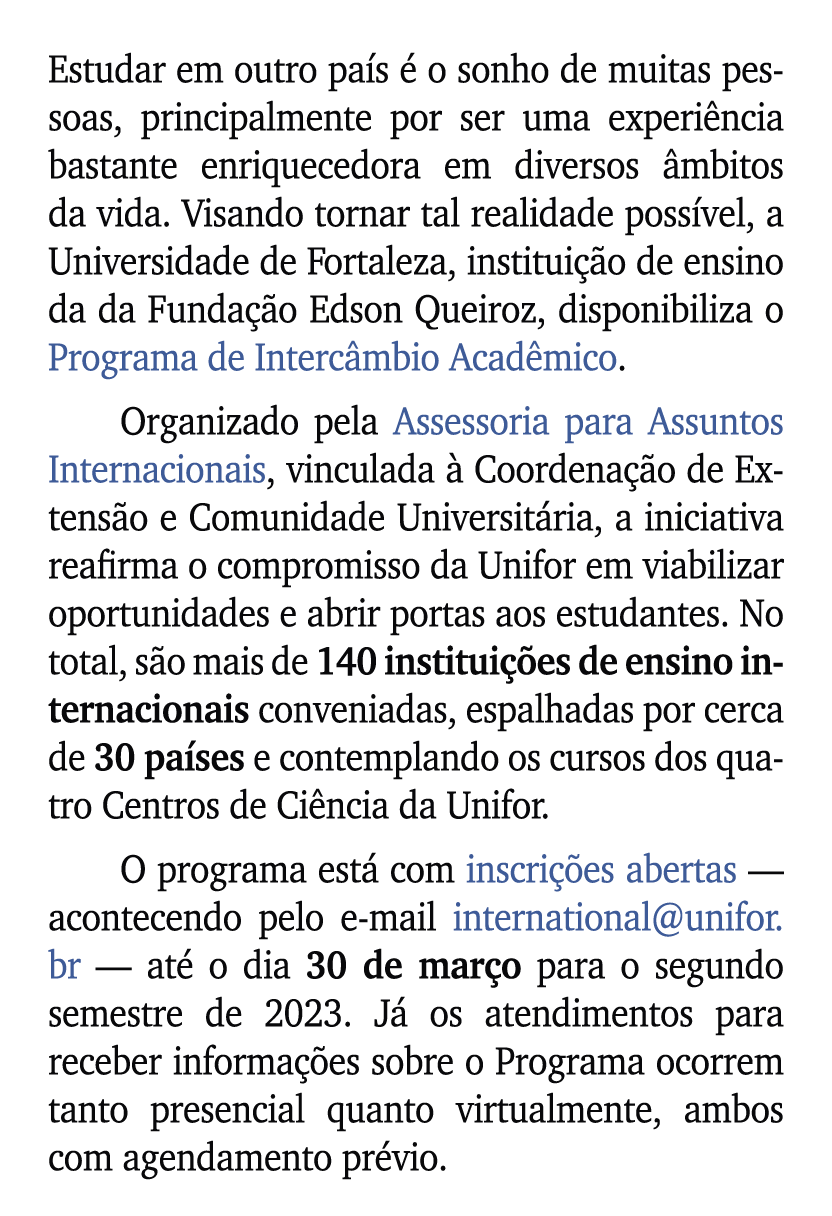 Estudar em outro pa s  o sonho de muitas pessoas, principalmente por ser uma experi ncia bastante enriquecedora em d...