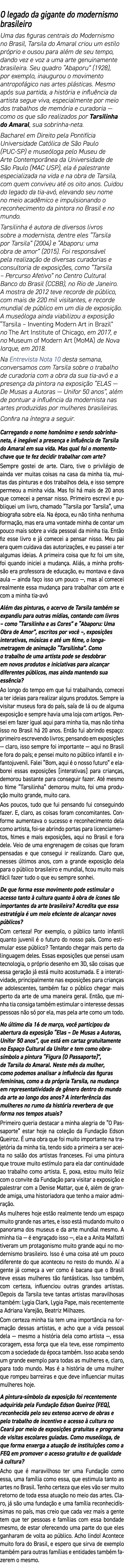 O legado da gigante do modernismo brasileiro Uma das figuras centrais do Modernismo no Brasil, Tarsila do Amaral crio...