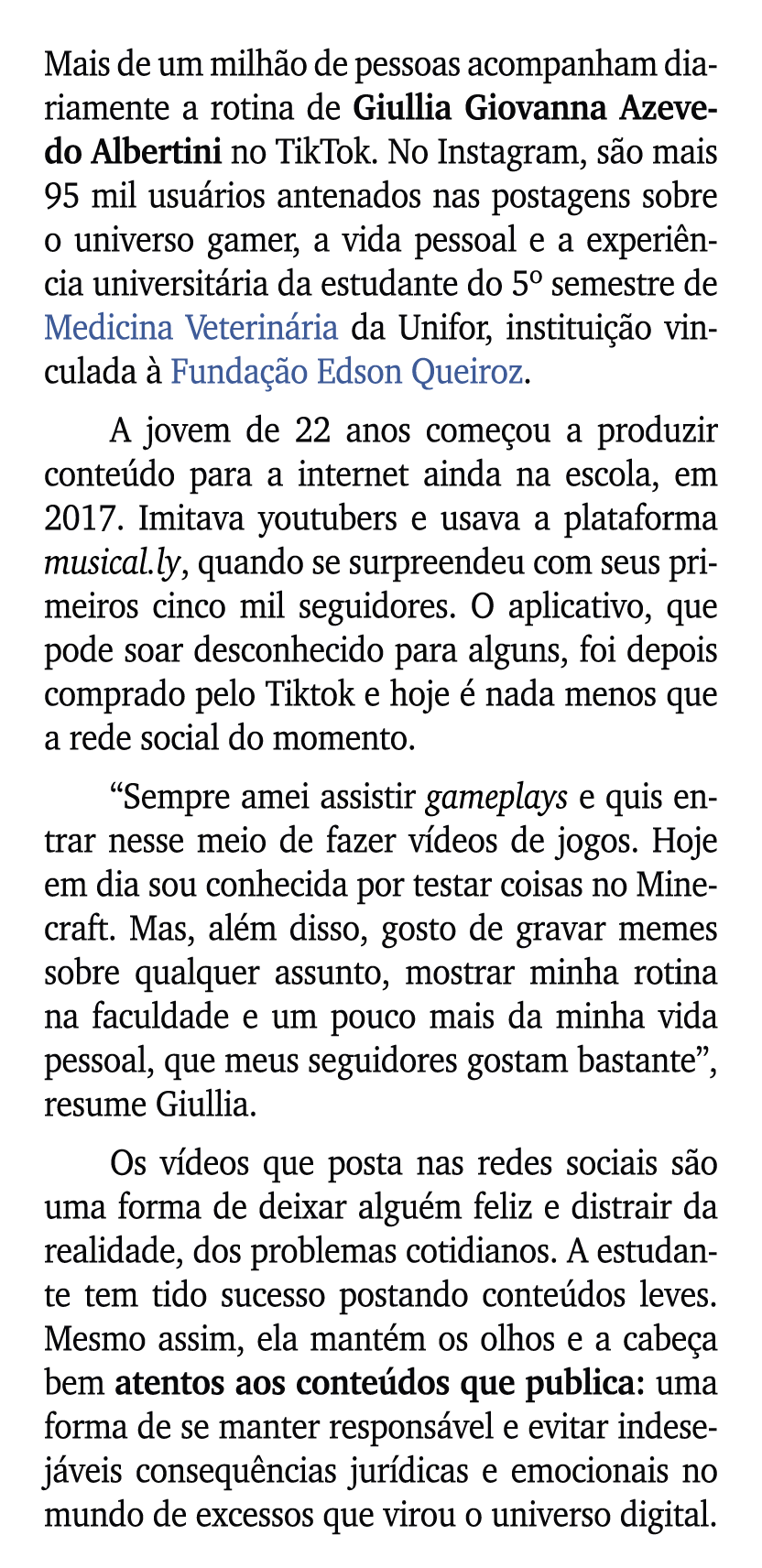 Mais de um milh o de pessoas acompanham diariamente a rotina de Giullia Giovanna Azevedo Albertini no TikTok. No Inst...