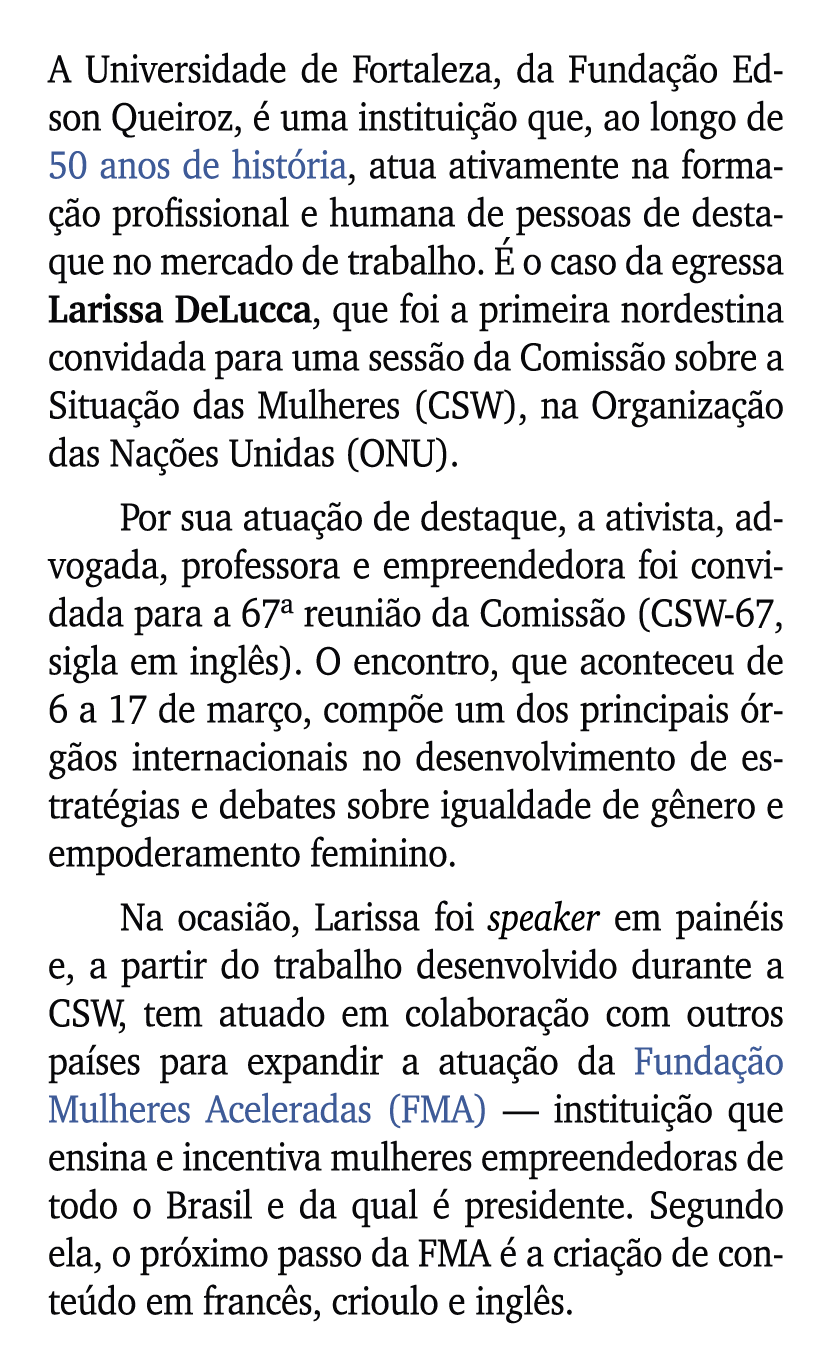 A Universidade de Fortaleza, da Funda o Edson Queiroz,   uma institui  o que, ao longo de 50 anos de hist ria, atua ...