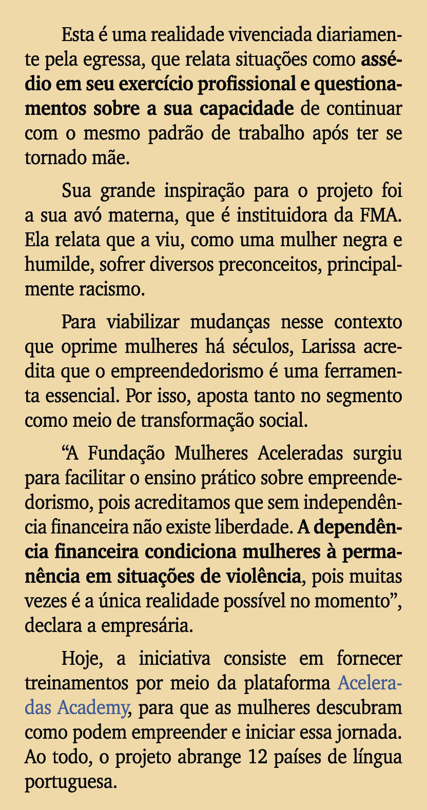 Esta  uma realidade vivenciada diariamente pela egressa, que relata situa  es como ass dio em seu exerc cio profissi...