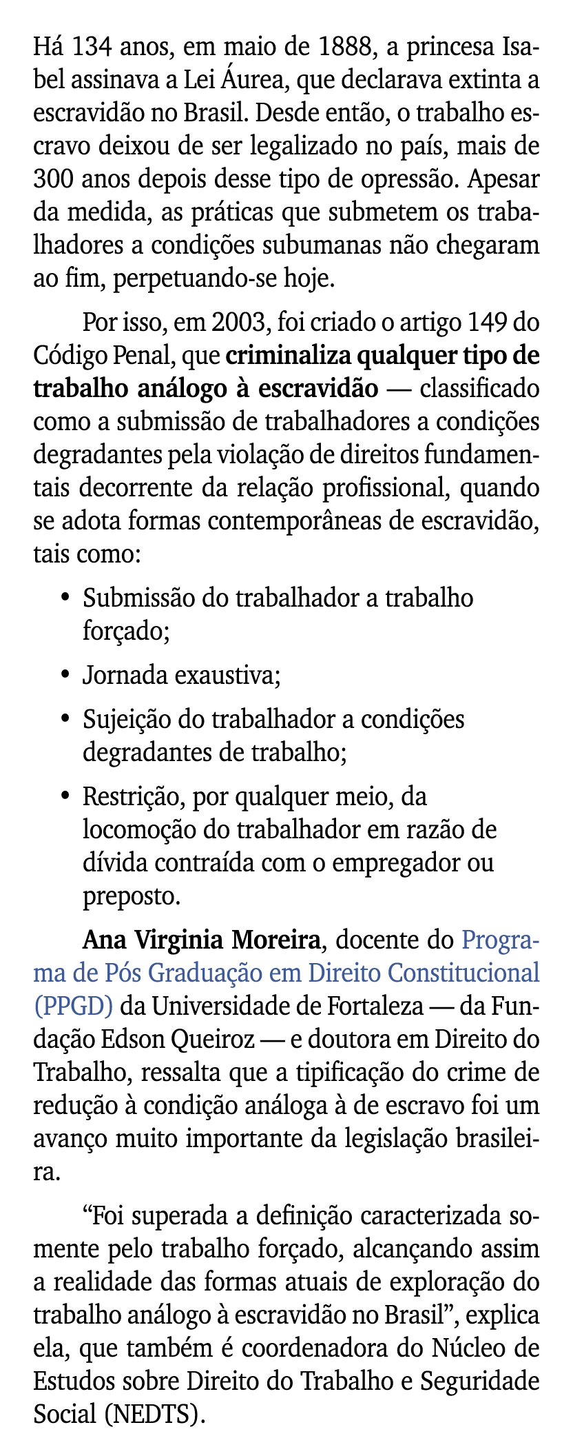 H 134 anos, em maio de 1888, a princesa Isabel assinava a Lei  urea, que declarava extinta a escravid o no Brasil. D...