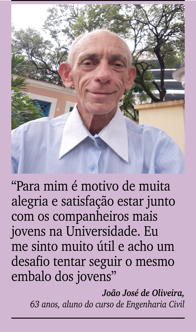 ￼ ￼ “Para mim  motivo de muita alegria e satisfa  o estar junto com os companheiros mais jovens na Universidade. Eu ...