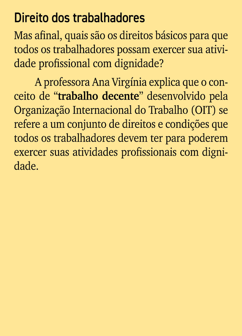 Direito dos trabalhadores Mas afinal, quais s o os direitos b sicos para que todos os trabalhadores possam exercer su...