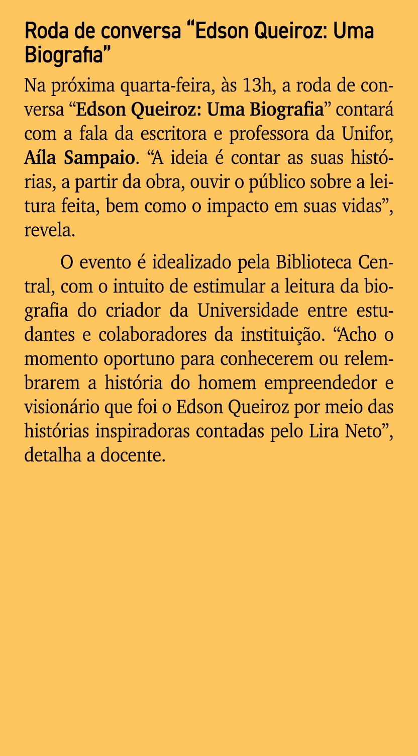 Roda de conversa “Edson Queiroz: Uma Biografia” Na pr xima quarta feira, s 13h, a roda de conversa “Edson Queiroz: U...