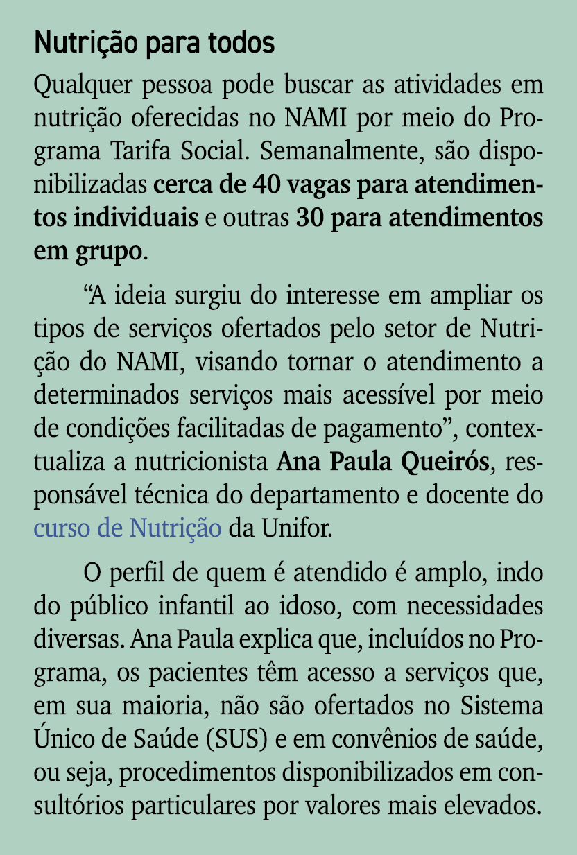 Nutri o para todos Qualquer pessoa pode buscar as atividades em nutri  o oferecidas no NAMI por meio do Programa Tar...