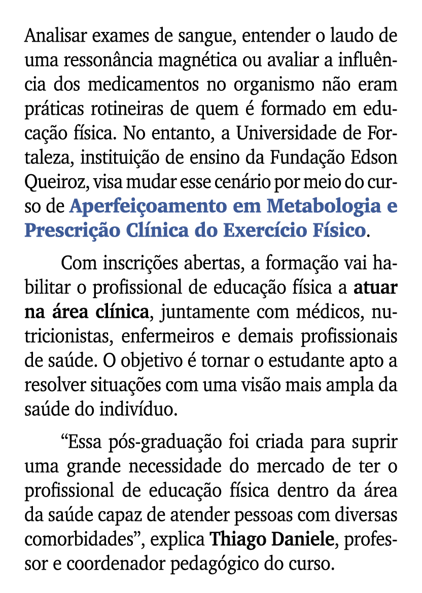 Analisar exames de sangue, entender o laudo de uma resson ncia magn tica ou avaliar a influ ncia dos medicamentos no ...