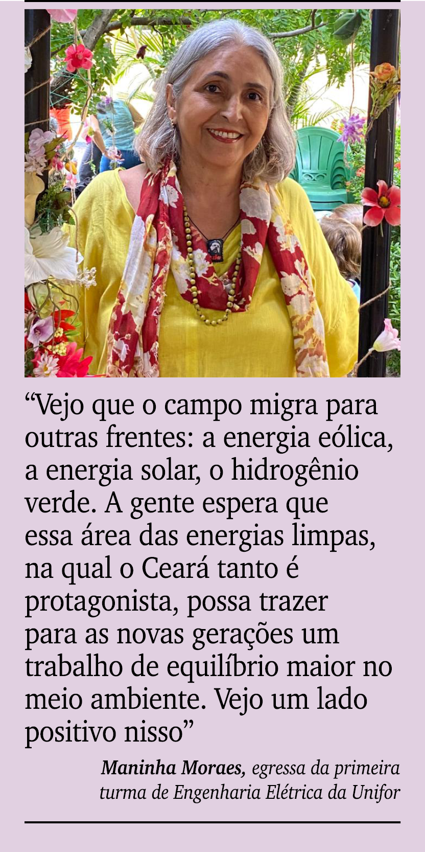 ￼ ￼ “Vejo que o campo migra para outras frentes: a energia e lica, a energia solar, o hidrog nio verde. A gente esper...