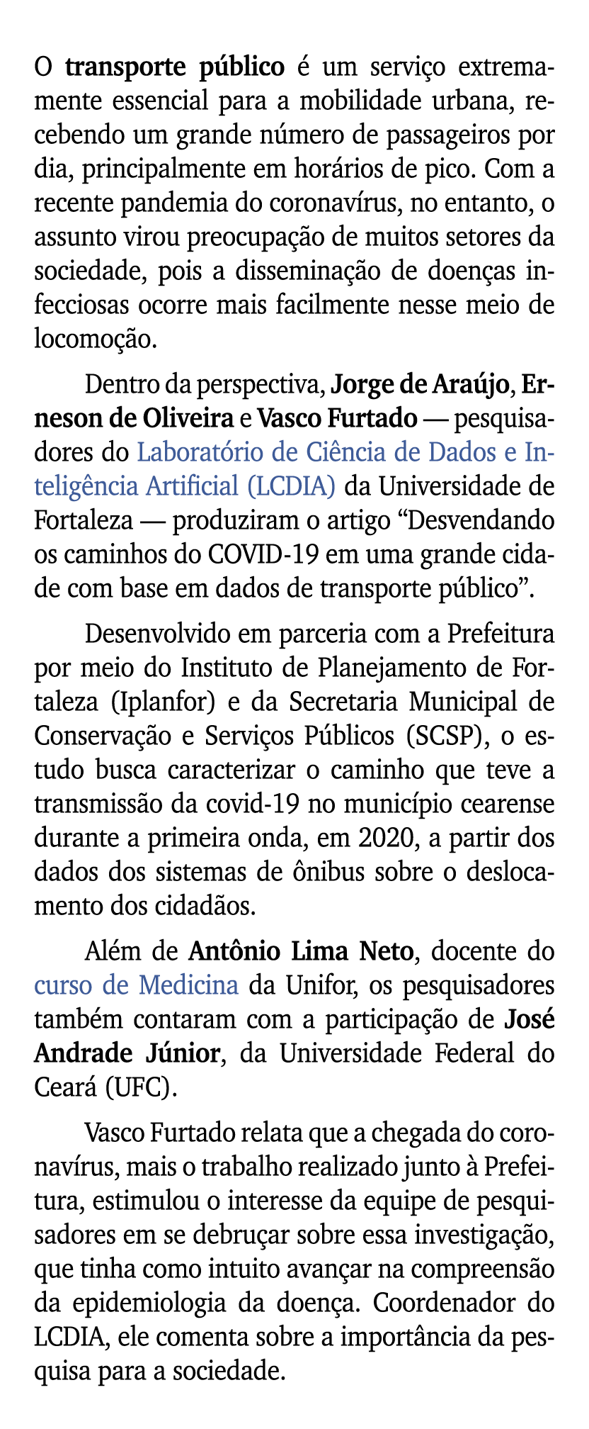O transporte p blico  um servi o extremamente essencial para a mobilidade urbana, recebendo um grande n mero de pass...