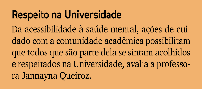 Respeito na Universidade Da acessibilidade  sa de mental, a  es de cuidado com a comunidade acad mica possibilitam q...