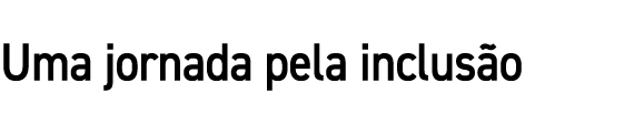 Uma jornada pela inclus o