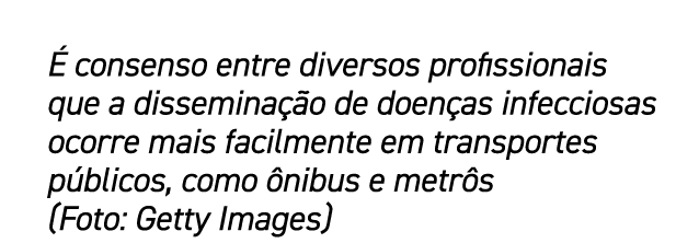  consenso entre diversos profissionais que a dissemina  o de doen as infecciosas ocorre mais facilmente em transport...