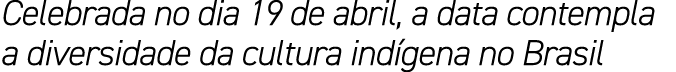 Celebrada no dia 19 de abril, a data contempla a diversidade da cultura ind gena no Brasil