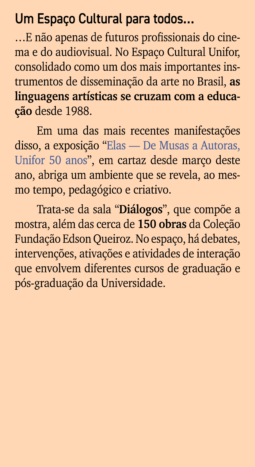 Um Espa o Cultural para todos… …E n o apenas de futuros profissionais do cinema e do audiovisual. No Espa o Cultural ...