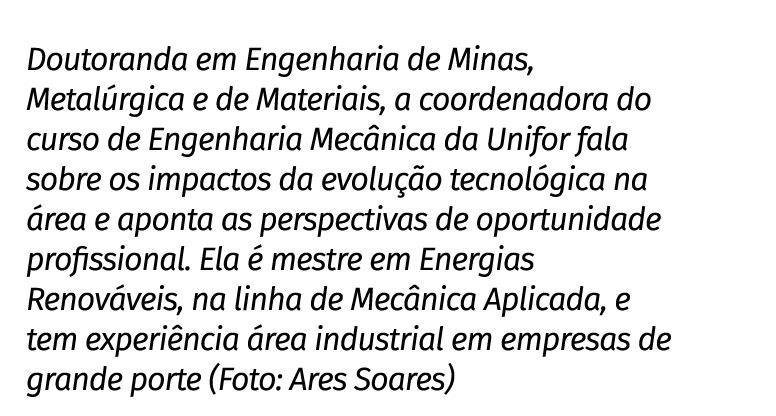 Doutoranda em Engenharia de Minas, Metal rgica e de Materiais, a coordenadora do curso de Engenharia Mec nica da Unif...