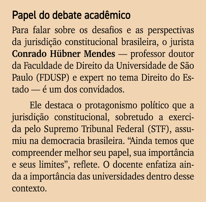 Papel do debate acad mico Para falar sobre os desafios e as perspectivas da jurisdi o constitucional brasileira, o j...