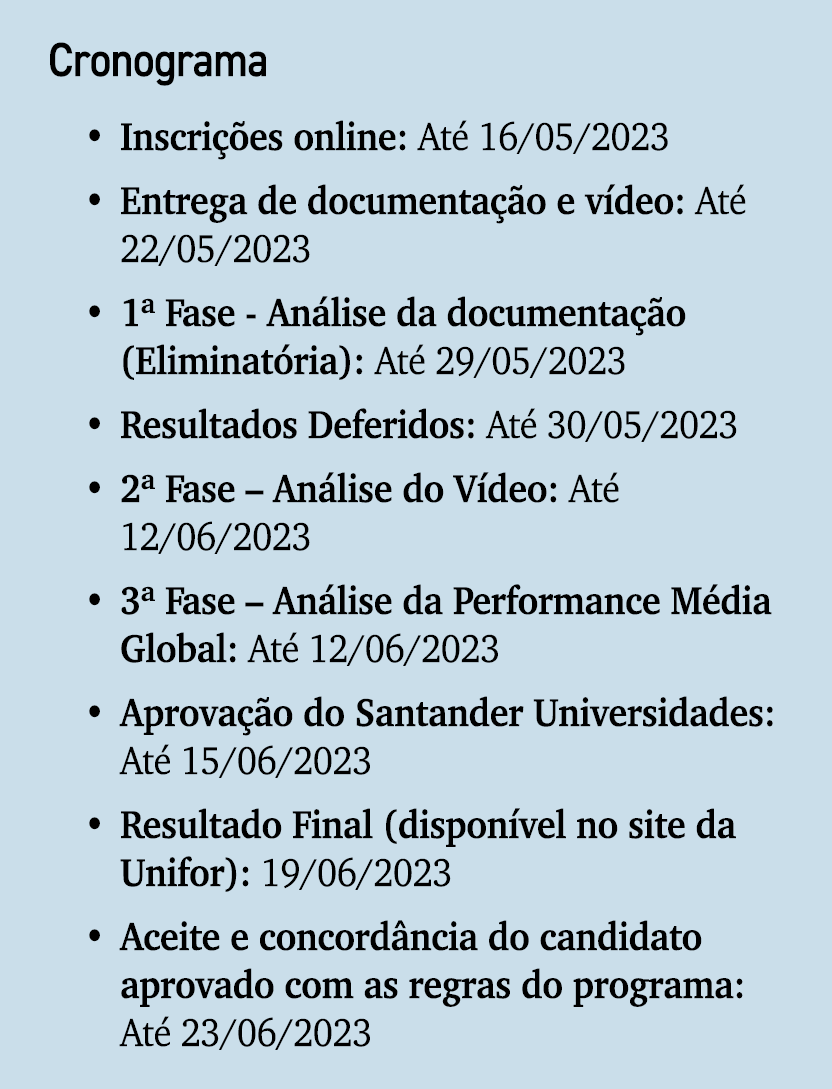 Cronograma • Inscri es online: At  16/05/2023 • Entrega de documenta  o e v deo: At  22/05/2023 • 1ª Fase An lise da...