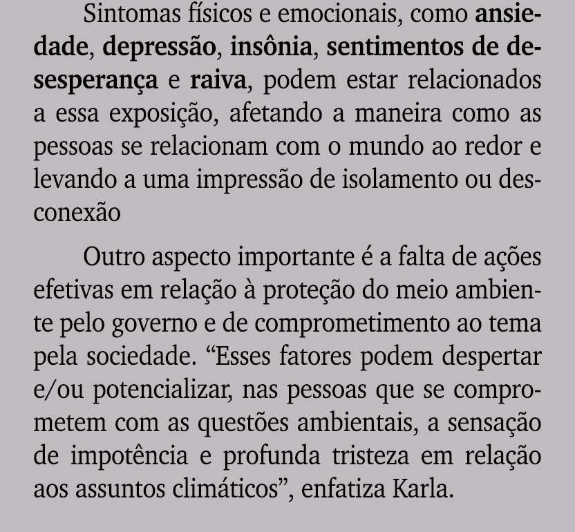 Sintomas f sicos e emocionais, como ansiedade, depress o, ins nia, sentimentos de desesperan a e raiva, podem estar r...