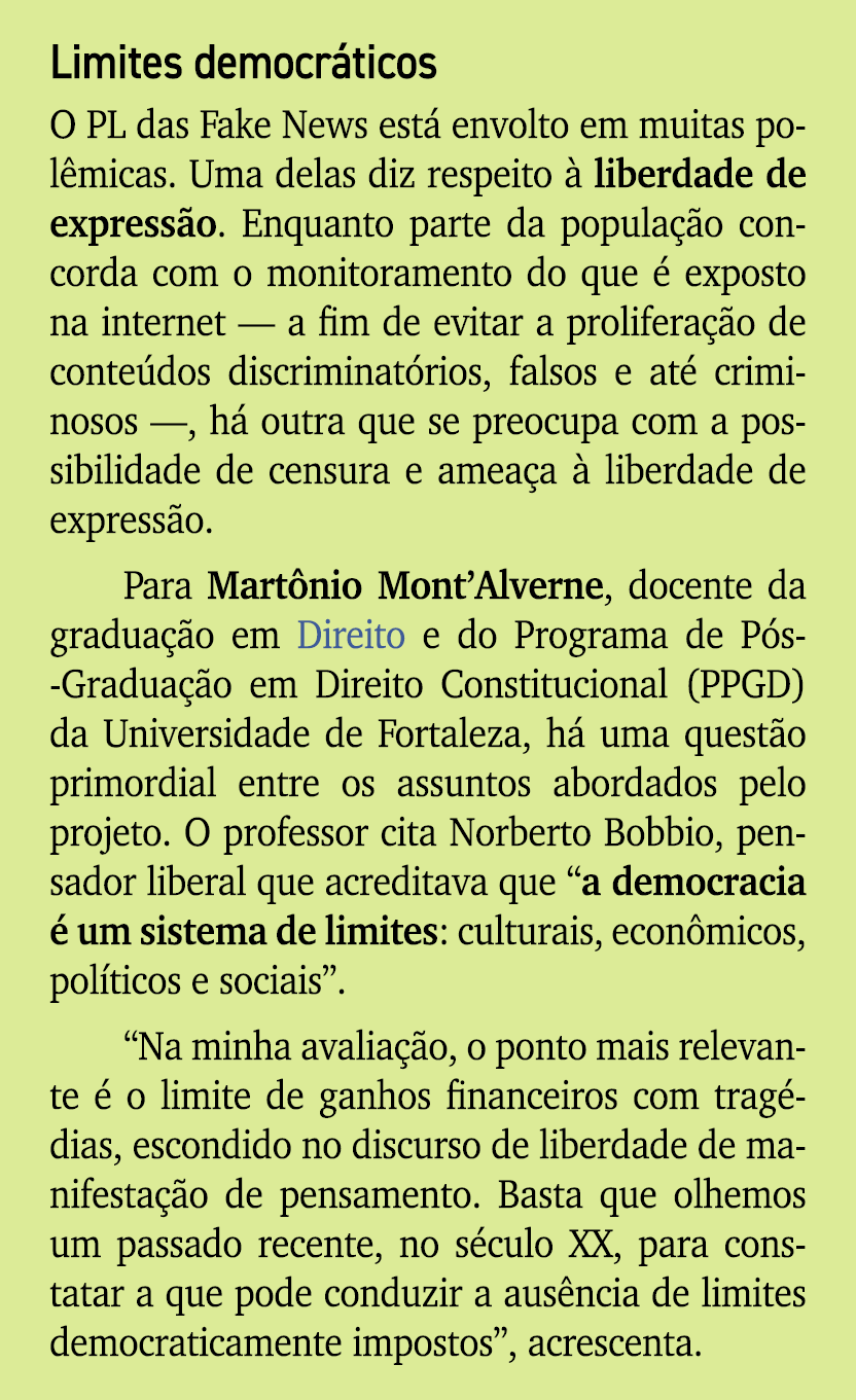 Limites democr ticos O PL das Fake News est envolto em muitas pol micas. Uma delas diz respeito   liberdade de expre...