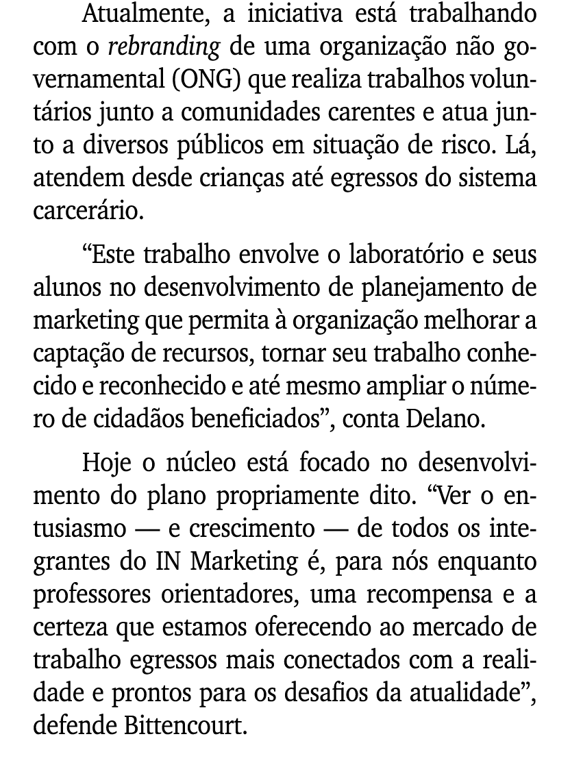 Atualmente, a iniciativa est trabalhando com o rebranding de uma organiza  o n o governamental (ONG) que realiza tra...