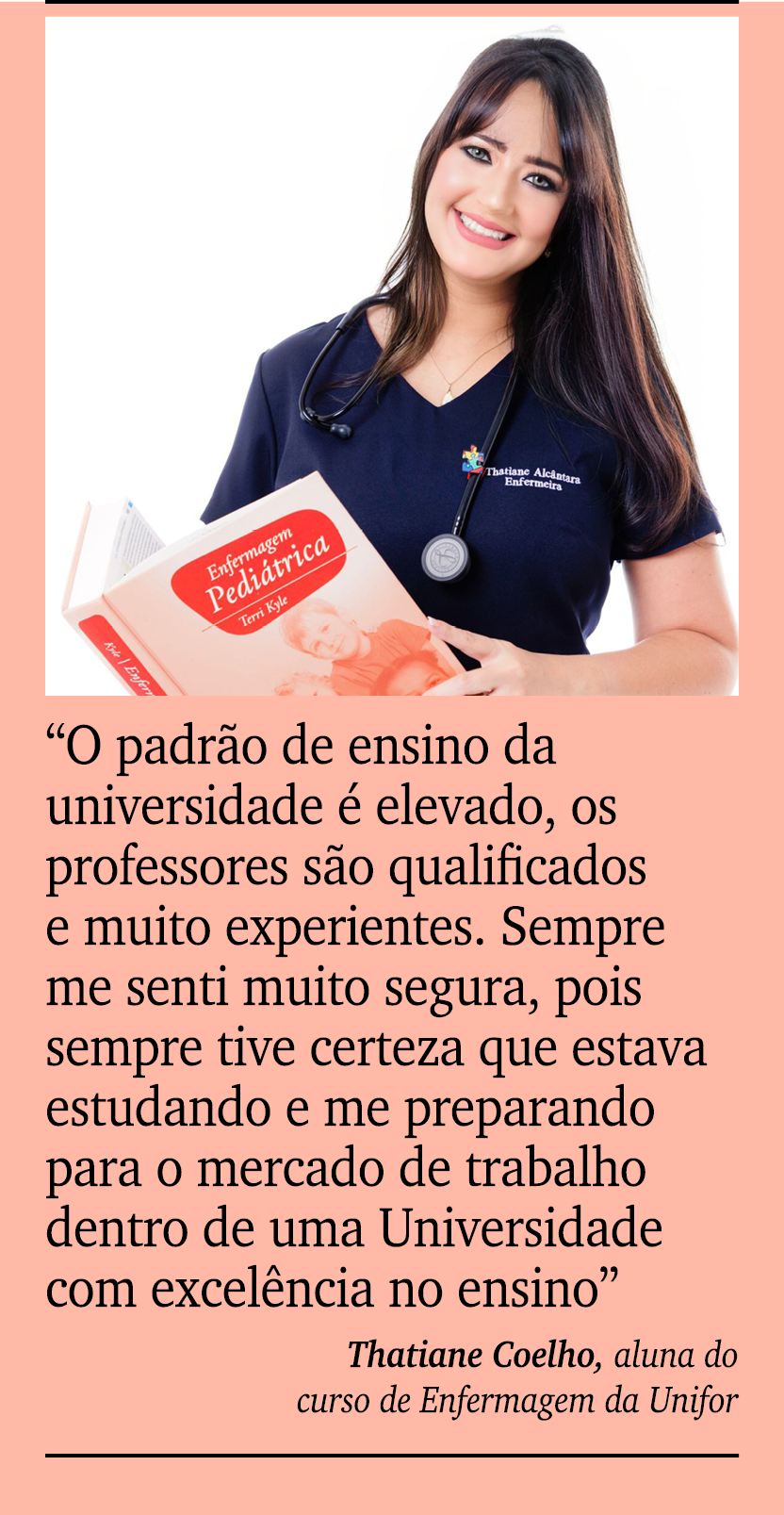 ￼ ￼ “O padr o de ensino da universidade  elevado, os professores s o qualificados e muito experientes. Sempre me sen...