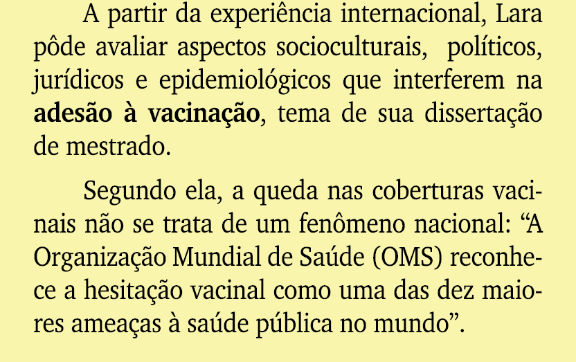 A partir da experi ncia internacional, Lara p de avaliar aspectos socioculturais, pol ticos, jur dicos e epidemiol gi...