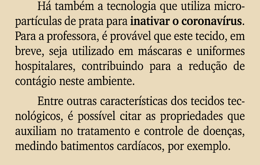 H tamb m a tecnologia que utiliza micropart culas de prata para inativar o coronav rus. Para a professora,   prov ve...