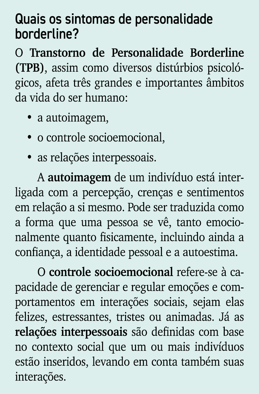 Quais os sintomas de personalidade borderline? O Transtorno de Personalidade Borderline (TPB), assim como diversos di...