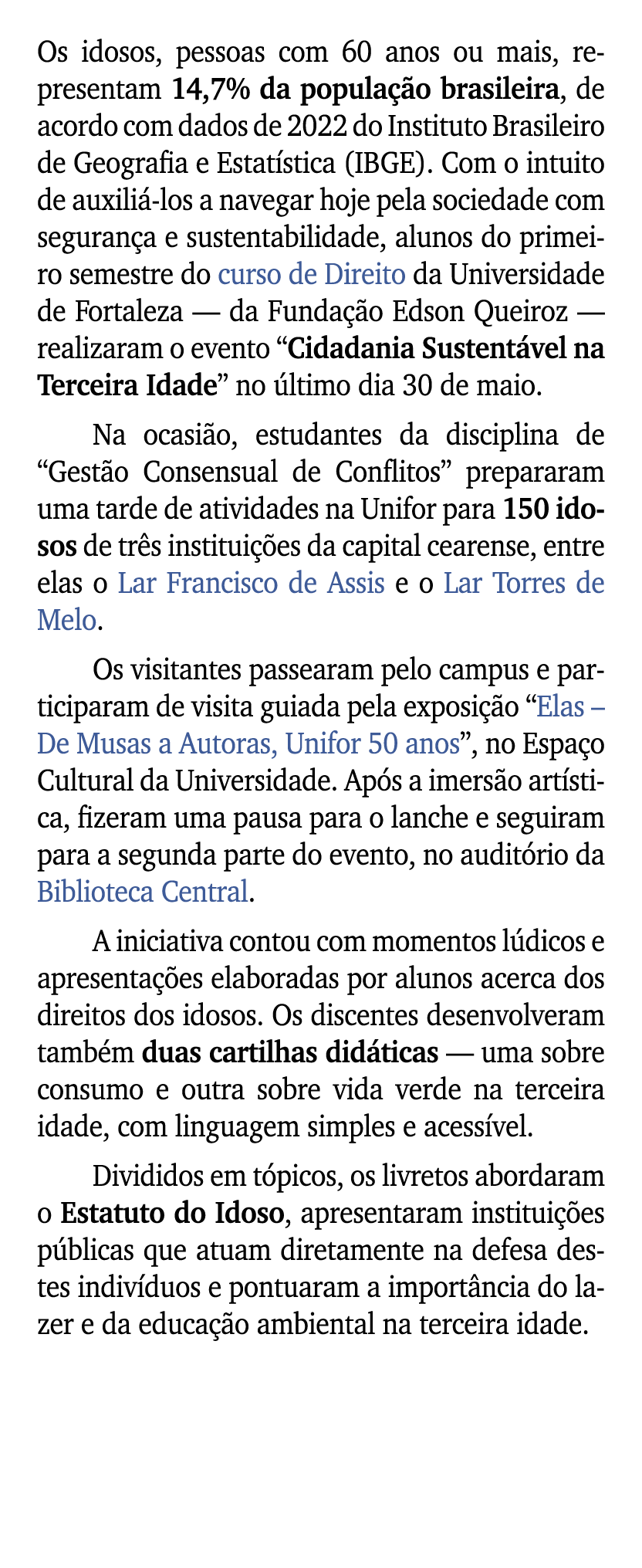 Os idosos, pessoas com 60 anos ou mais, representam 14,7% da popula o brasileira, de acordo com dados de 2022 do Ins...