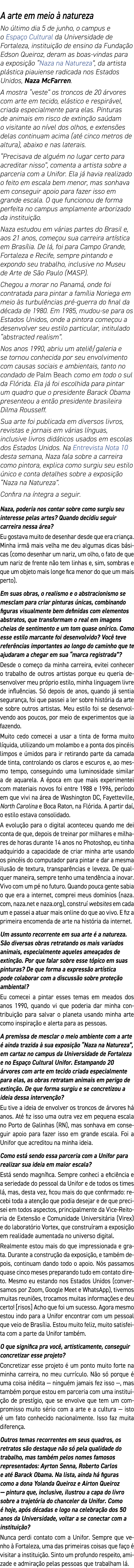 A arte em meio  natureza No  ltimo dia 5 de junho, o campus e o Espa o Cultural da Universidade de Fortaleza, instit...