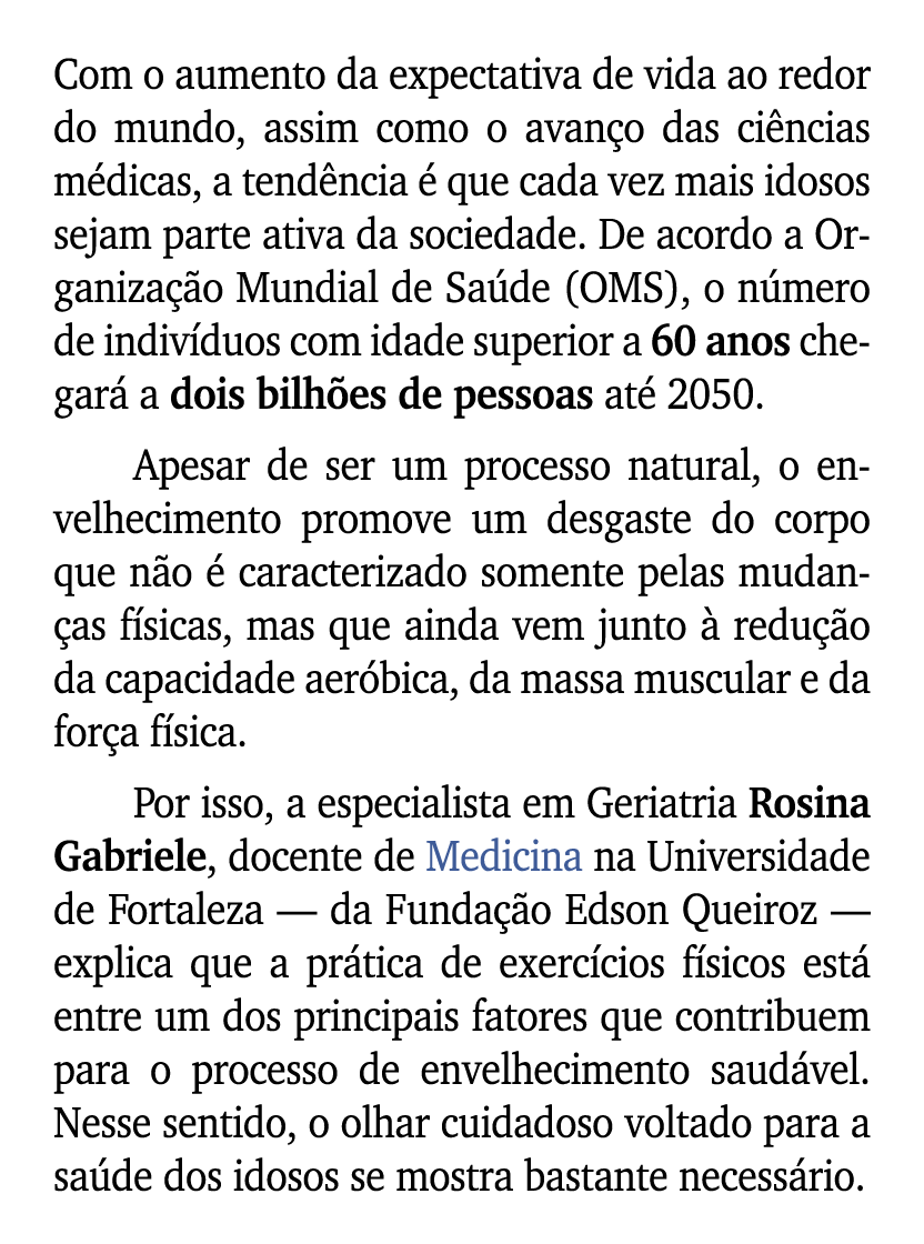 Com o aumento da expectativa de vida ao redor do mundo, assim como o avan o das ci ncias m dicas, a tend ncia  que c...