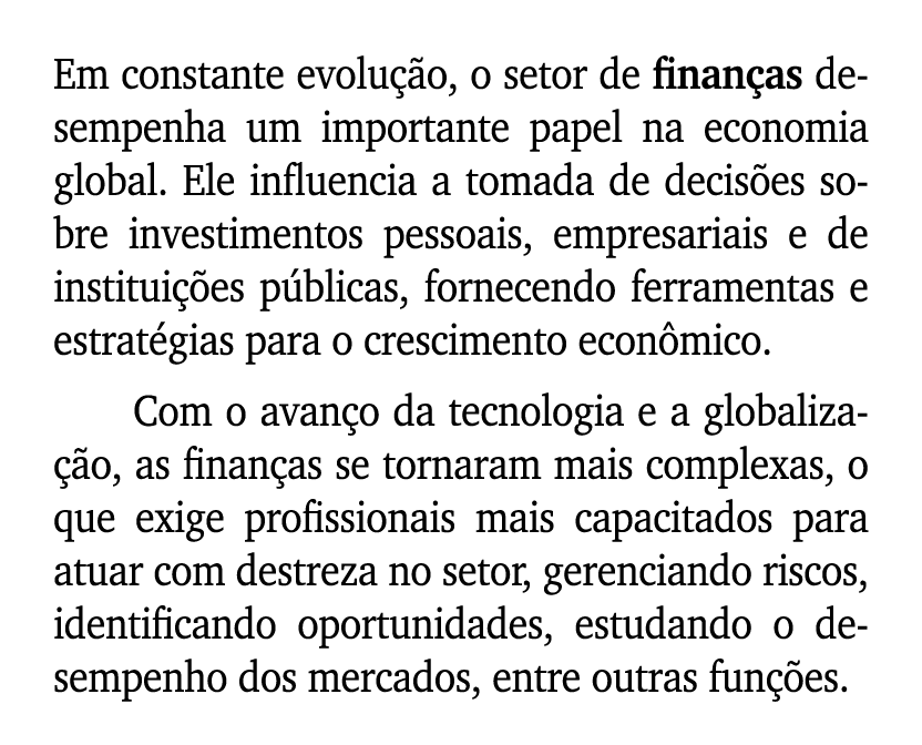 Em constante evolu o, o setor de finan as desempenha um importante papel na economia global. Ele influencia a tomada...