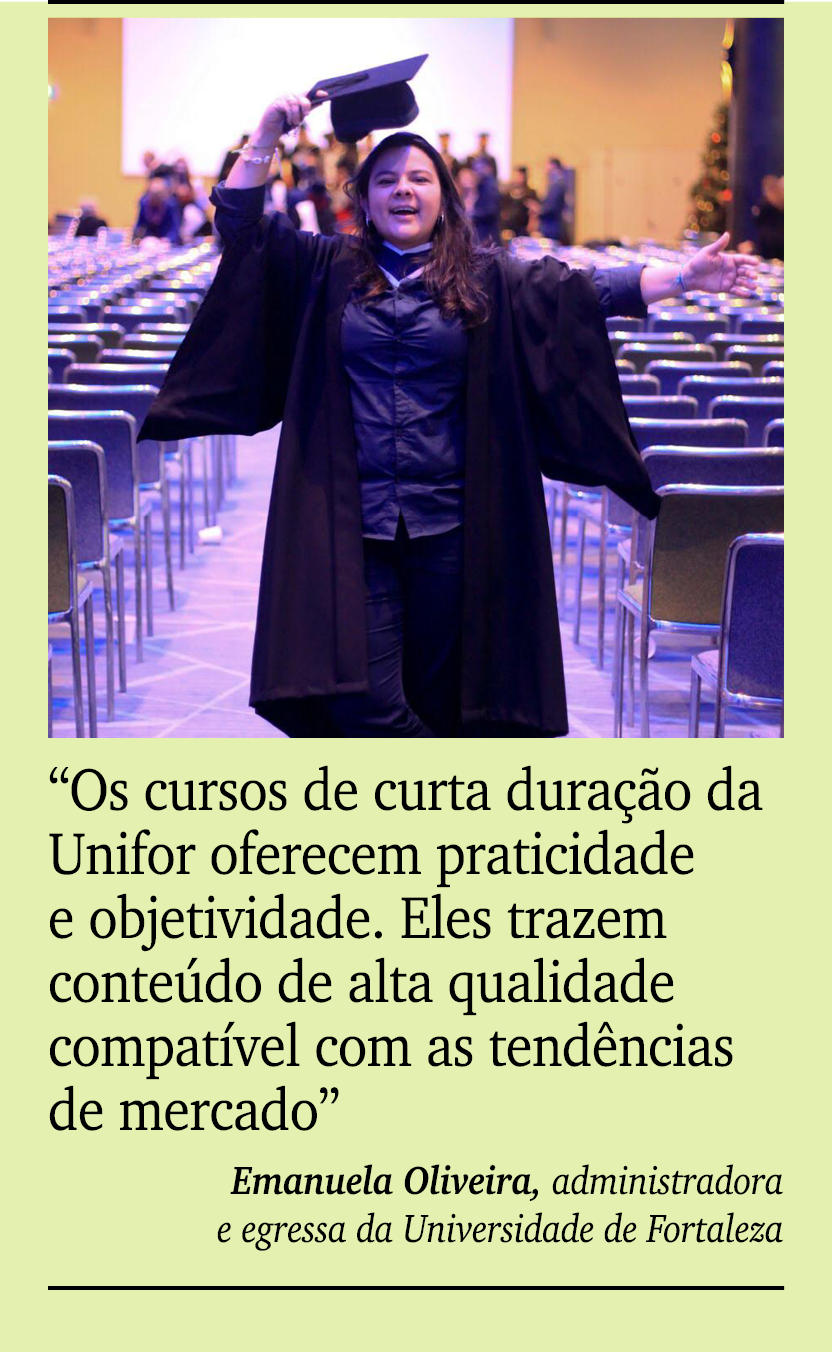 ￼ ￼ “Os cursos de curta dura o da Unifor oferecem praticidade e objetividade. Eles trazem conte do de alta qualidade...