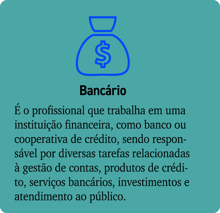 ￼ Banc rio  o profissional que trabalha em uma institui  o financeira, como banco ou cooperativa de cr dito, sendo r...
