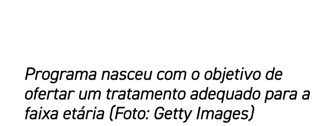 Programa nasceu com o objetivo de ofertar um tratamento adequado para a faixa et ria (Foto: Getty Images)