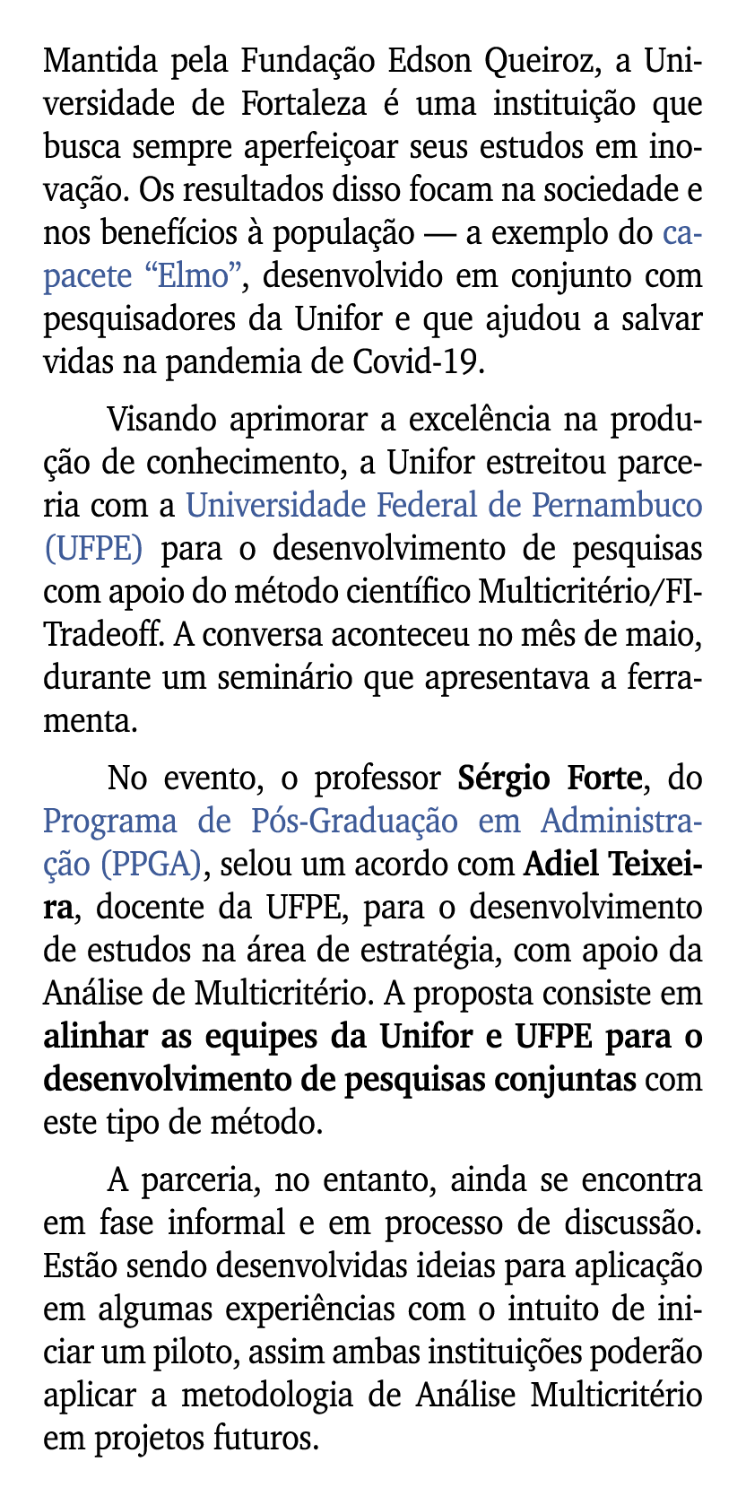 Mantida pela Funda o Edson Queiroz, a Universidade de Fortaleza   uma institui  o que busca sempre aperfei oar seus ...