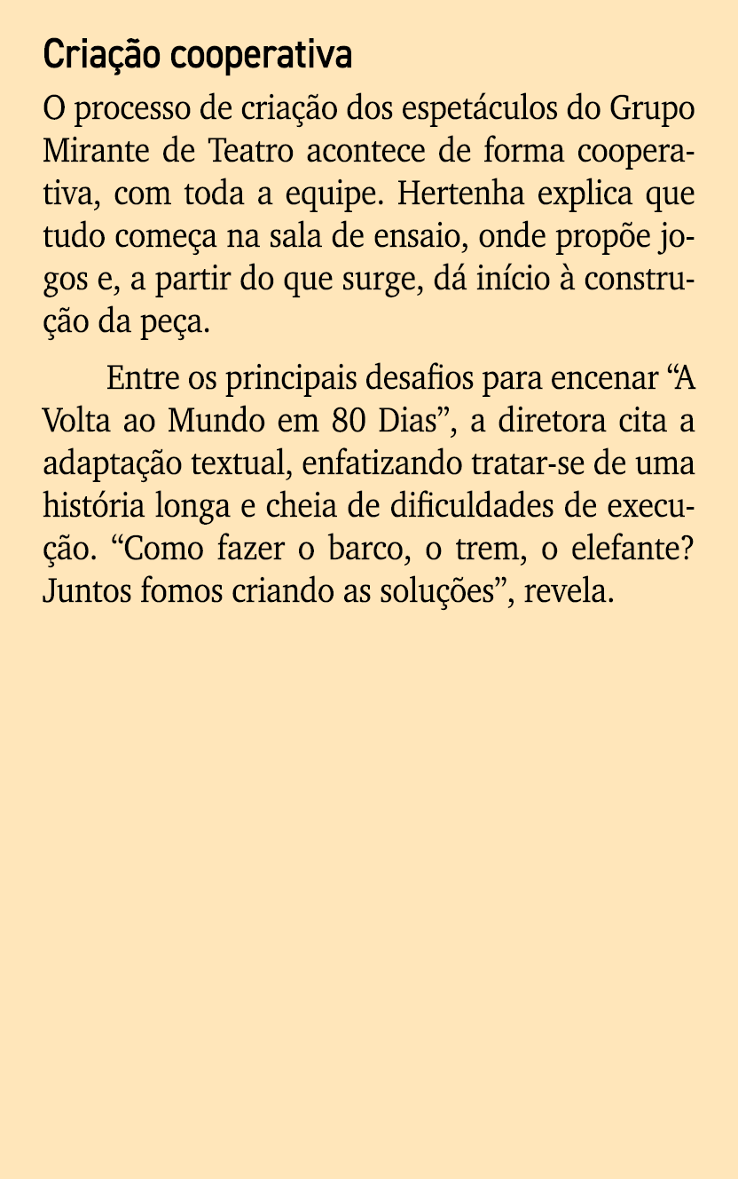 Cria o cooperativa O processo de cria  o dos espet culos do Grupo Mirante de Teatro acontece de forma cooperativa, c...