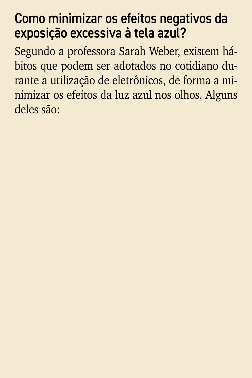 Como minimizar os efeitos negativos da exposi o excessiva   tela azul? Segundo a professora Sarah Weber, existem h b...