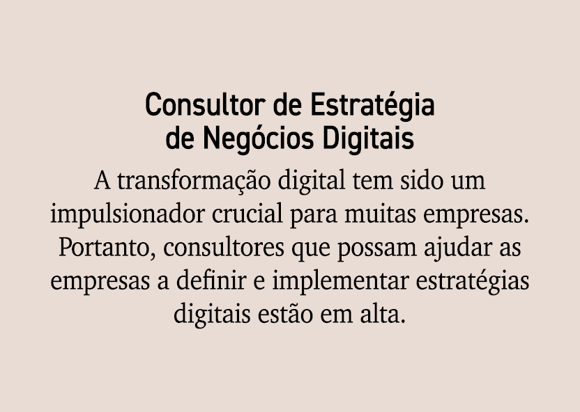 Consultor de Estrat gia de Neg cios Digitais A transforma o digital tem sido um impulsionador crucial para muitas em...